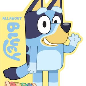Bluey: All About Bluey: A Shaped Board Book (Board Book)