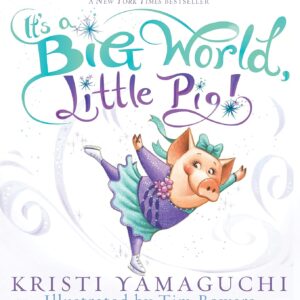 It’s a Big World, Little Pig! (Paperback)