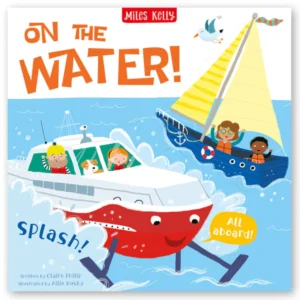 On the Water! A Book About Water Vehicles (Paperback)