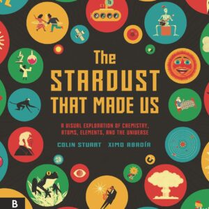 The Stardust That Made Us (Hardcover)