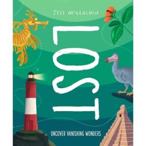Lost: Uncover Vanishing Wonders (Hardcover)