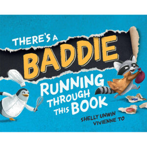 There’s a Baddie Running Through this Book (hardcover)