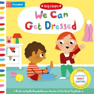 We Can Get Dressed: Putting on My Clothes (Board Book)